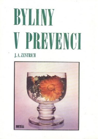 BYLINY V PREVENCI - Josef A. Zentrich