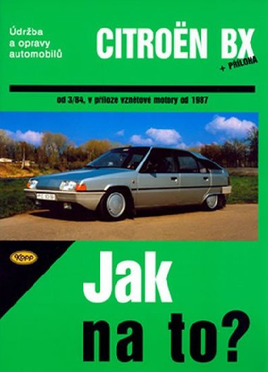 Citroën BX 16,17 a 19 - Jak na to? od 3/84 - 33 - Hans-Rüdiger Etzold