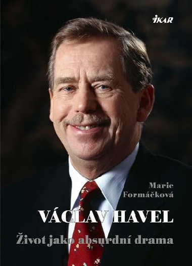 Vclav Havel - ivot jako absurdn drama - Marie Formkov