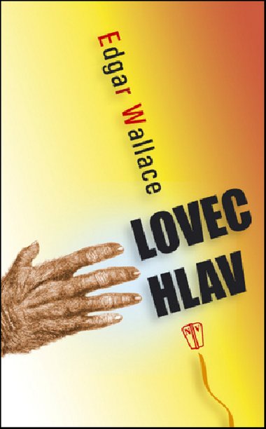LOVEC HLAV - Edgar Wallace