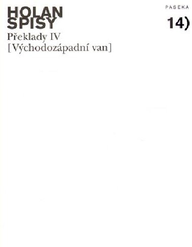 Spisy 14 Peklady IV - Vladimr Holan
