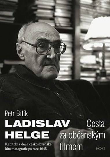 Ladislav Helge Cesta za obanskm filmem - Petr Bilk