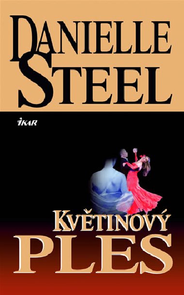 KVTINOV PLES - Danielle Steelov