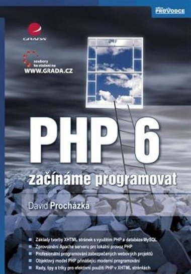 PHP 6 - zanme programovat - David Prochzka
