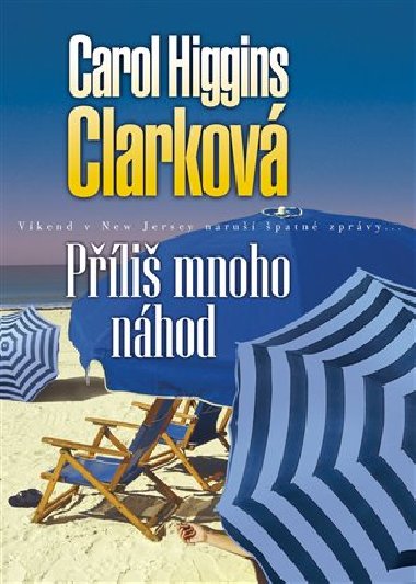 PLI MNOHO NHOD - Carol Higgins Clarkov