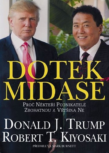 DOTEK MIDASE - Donald J. Trump; Robert T. Kiyosaki