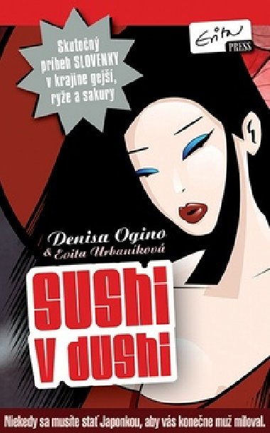 SUSHI V DUSHI - Denisa Ogino; Eva Urbankov