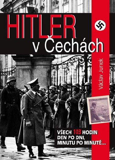 Hitler v echch - Vclav Junek