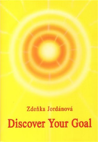 DISCOVER YOUR GOAL - Jordnov Zdeka