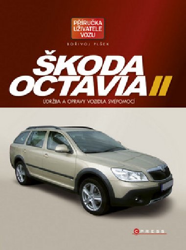 koda Octavia II - drba a opravy vozidla svpomoc - Boivoj Pek