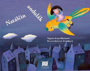 NATLIN ANDULK - Ivona Bezinov; Lucie Dvokov (Chez Lucie); Radek Mal