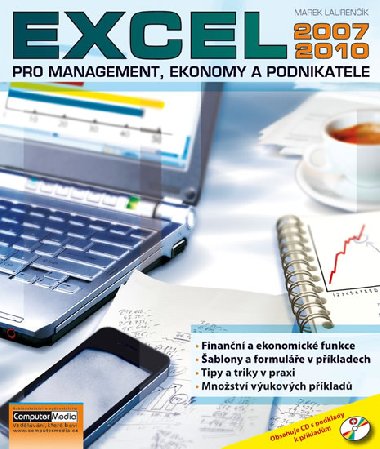 Excel pro management, ekonomy a podnikatele + CD - Marek Laurenk