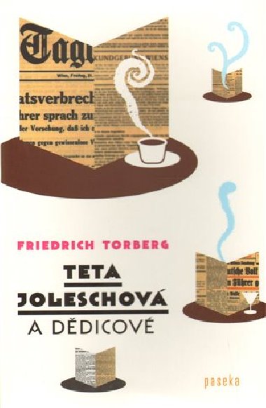 TETA JOLESCHOV A DDICOV - Friedrich Torberg