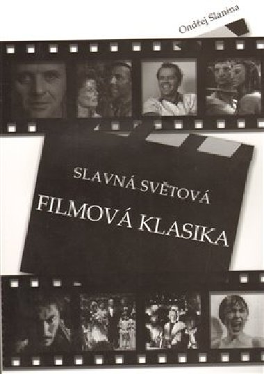 SLAVN SVTOV FILMOV KLASIKA - Slanina Ondej