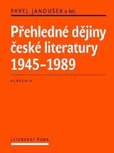 PEHLEDN DJINY ESK LITERATURY 1945-1989 - Pavel Janouek