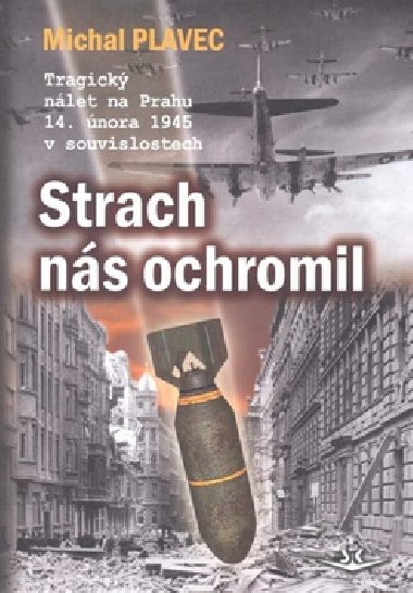 Strach ns ochromil - Michal Plavec
