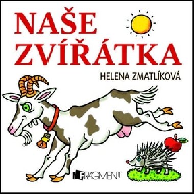 Nae zvtka - leporelo - Helena Zmatlkov