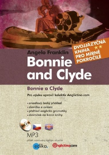 Bonnie and Clyde Bonnie a Clyde - Angelo Franklin