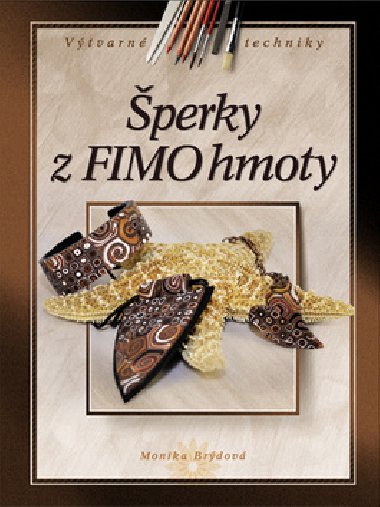 perky z FIMO hmoty - Monika Brdov