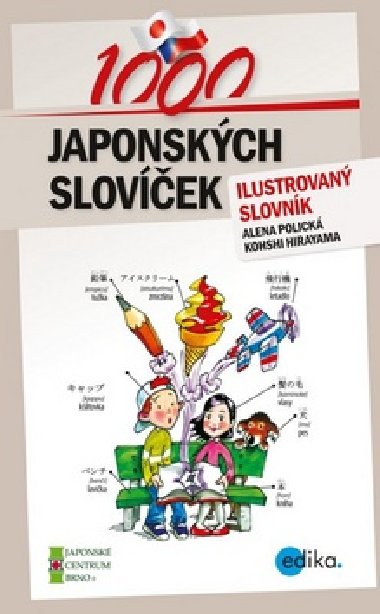 1000 japonskch slovek - Alena Polick; Kohshi Hirayama