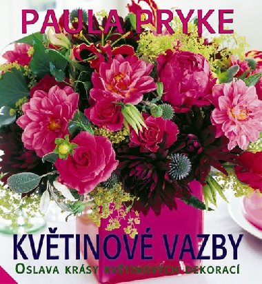 KVTINOV VAZBY - Paula Pryke