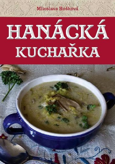 Hanck kuchaka - Miloslava Hokov
