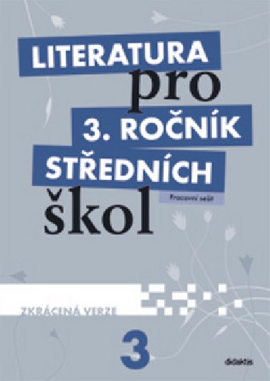 Literatura pro 3. ronk stednch kol - Zkrcen verze - L. Andree; M. Frnek