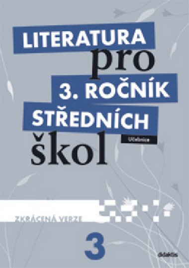 Literatura pro 3. ronk S - uebnice (zkrcen verze) - L. Andree; M. Frnek