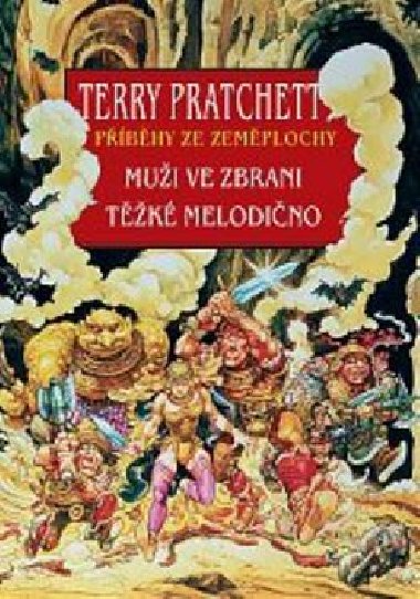 Mui ve zbrani + Tk melodino - Terry Pratchett