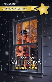 Hork zima - Linda Lael Millerov