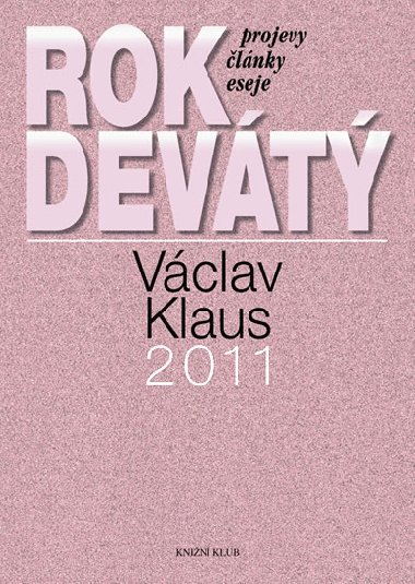 Rok devt - Projevy, lnky, eseje - Vclav Klaus
