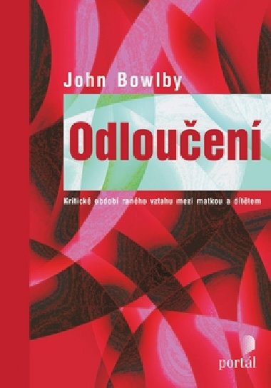 ODLOUEN - John Bowlby
