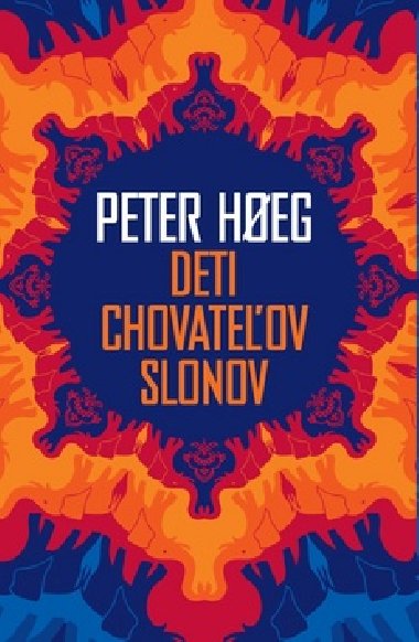 DETI CHOVATEOV SLONOV - Peter Hoeg