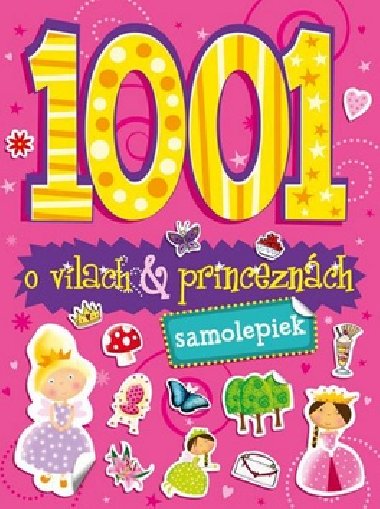 1001 SAMOLEPIEK O VLACH A PRINCEZNCH - 