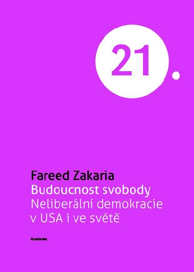 BUDOUCNOST SVOBODY - Fareed Zakaria
