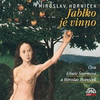 JABLKO JE VINNO - CD - Miroslav Hornek; Libue vormov