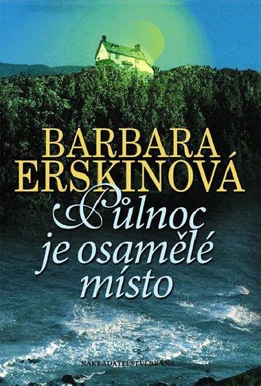Plnoc je osaml msto - Barbara Erskinov