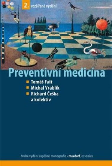 PREVENTIVN MEDICNA - Tom Fait; Michal Vrablk; Richard eka