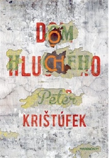 DOM HLUCHHO - Peter Kritfek