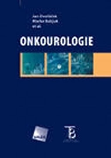 Onkourologie - Jan Dvoek, Marko Babjuk