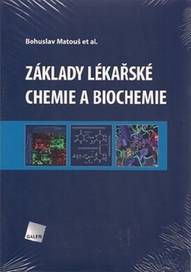 Zklady lkask chemie a biochemie - Bohuslav Matou