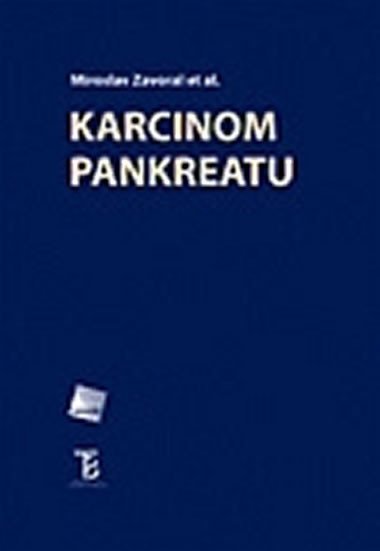 KARCINOM PANKREATU - Miroslav Zavoral