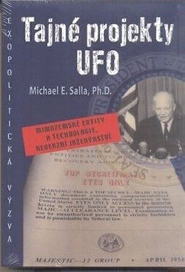 TAJNÉ PROJEKTY UFO - Michael E. Salla