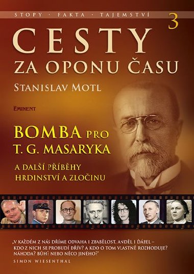 CESTY ZA OPONU ČASU 3 - Stanislav Motl