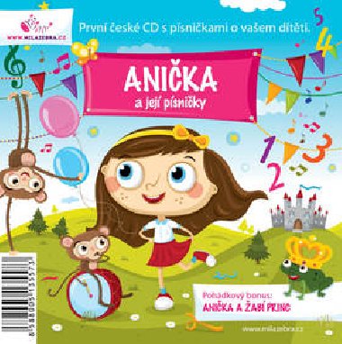 Anička a její písničky - CD - Milá zebra