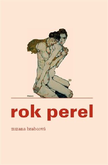 ROK PEREL - Zuzana Brabcová