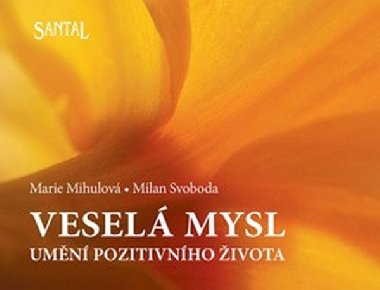 VESELÁ MYSL - Marie Mihulová; Milan Svoboda