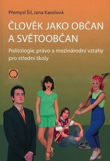 Člověk jako občan a světoobčan, 2. vydání - Přemysl Šil; Jana Karolová