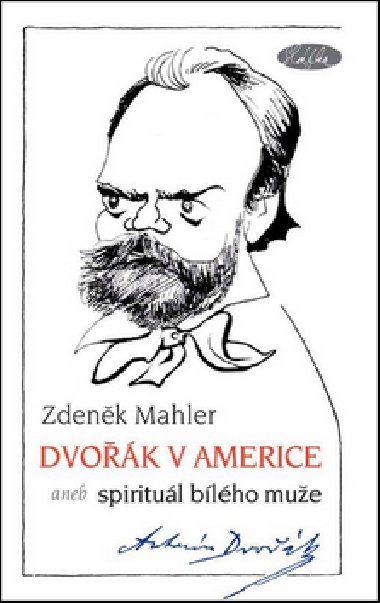DVOŘÁK V AMERICE - Zdeněk Mahler