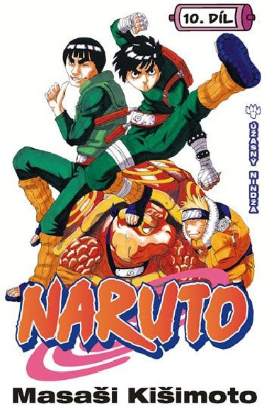 Naruto 10 - Úžasný Nindža - Masaši Kišimoto